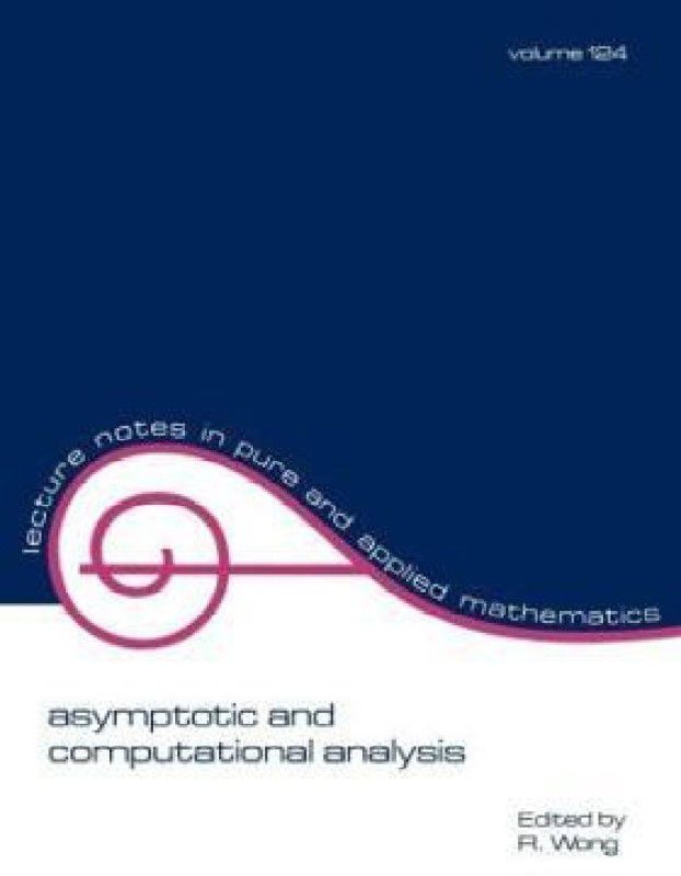 Asymptotic and Computational Analysis  (English, Paperback, Wong R.)