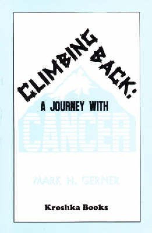 Climbing Back  (English, Paperback, Gerner Mark H.)