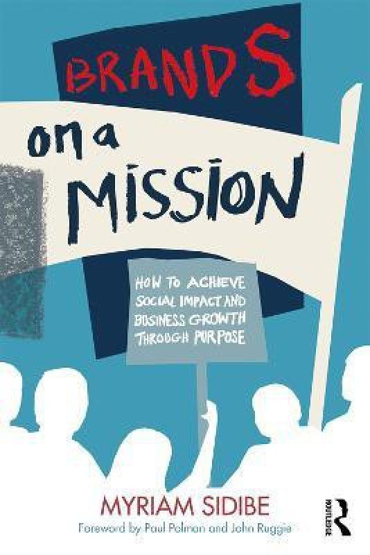 Brands on a Mission  (English, Paperback, Sidibe Myriam)
