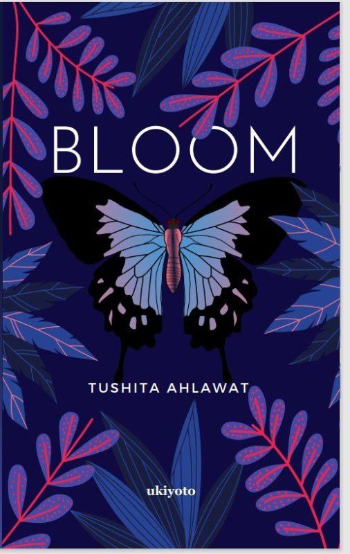 Bloom  (English, Paperback, Ahlawat Tushita)