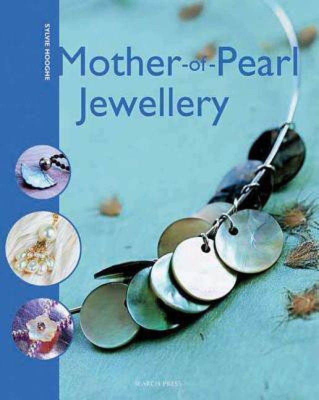 Mother-of-Pearl Jewellery  (English, Paperback, Hooghe Sylvie)
