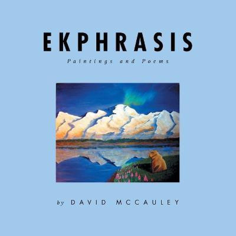 Ekphrasis  (English, Paperback, McCauley David)