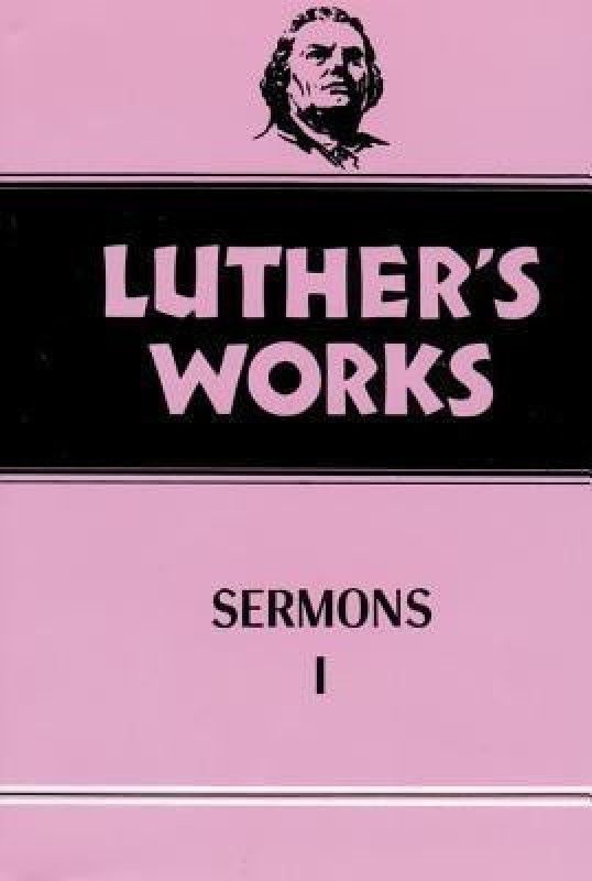 Luther's Works, Volume 51  (English, Hardcover, Doberstein John W.)