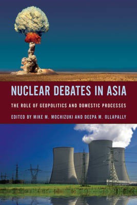 Nuclear Debates in Asia  (English, Hardcover, unknown)