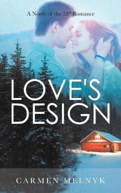 Love's Design  (English, Paperback, Melnyk Carmen)
