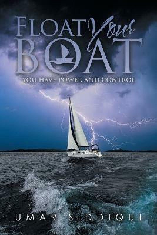 Float Your Boat  (English, Paperback, Siddiqui Umar)
