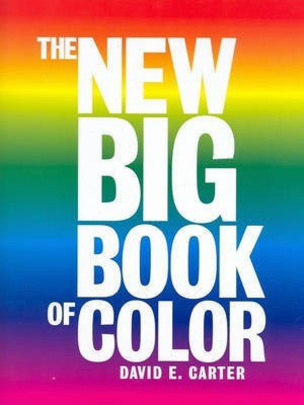 The New Big Book Of Colour  (English, Hardcover, Carter David E)