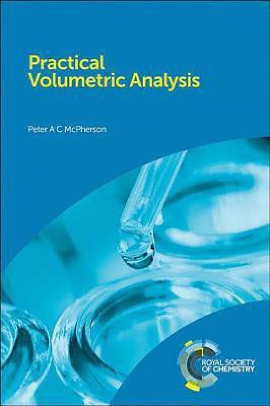 Practical Volumetric Analysis  (English, Paperback, McPherson Peter)