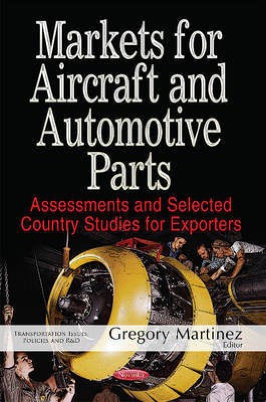 Markets for Aircraft & Automotive Parts  (English, Paperback, unknown)