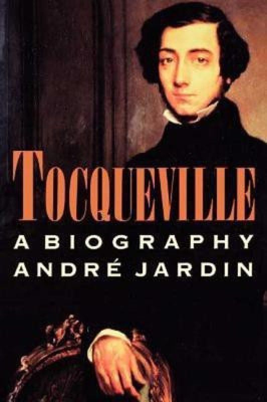 Tocqueville  (English, Paperback, Jardin Andre)