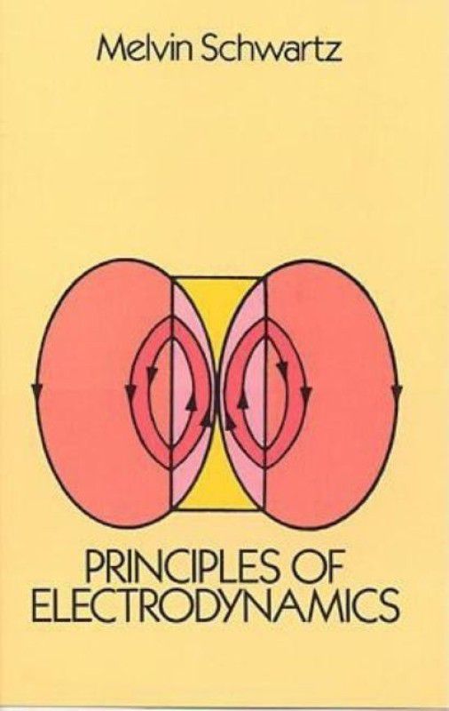 Principles of Electrodynamics  (English, Paperback, Schwartz Melvin)