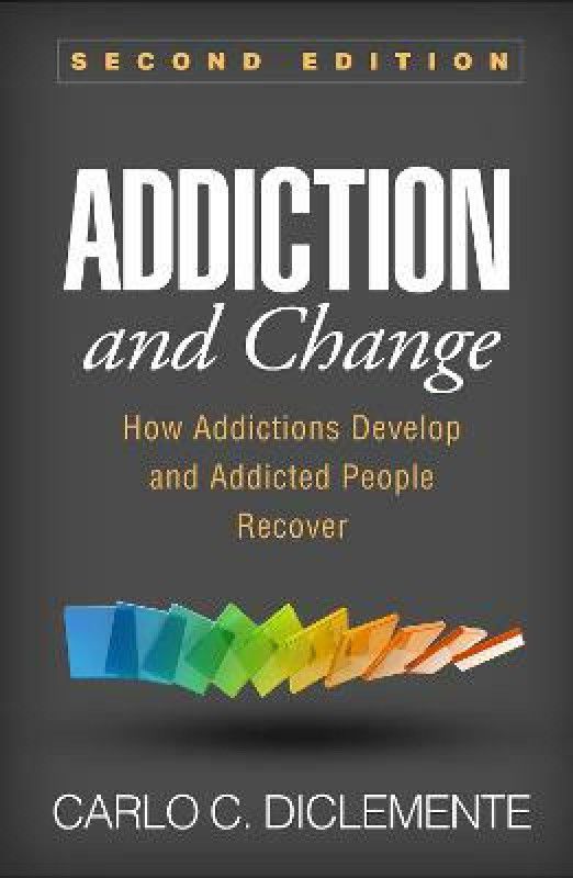 Addiction and Change  (English, Paperback, DiClemente Carlo C.)