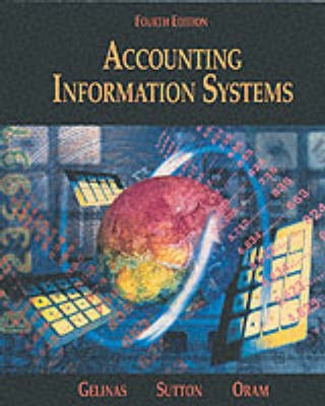 Accounting Information Systems 4th Revised edition Edition  (English, Hardcover, Gelinas Ulric J.)