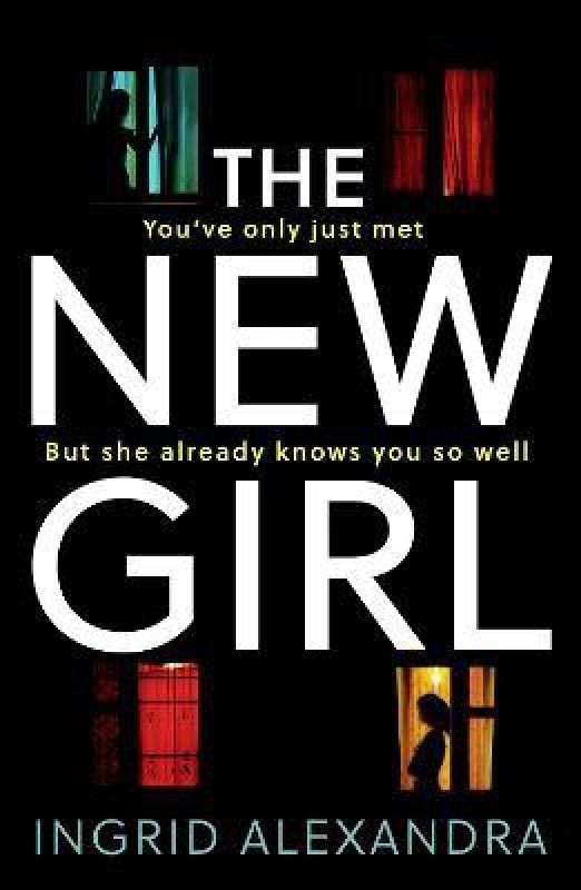 The New Girl  (English, Paperback, Alexandra Ingrid)