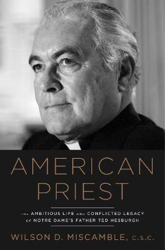 American Priest  (English, Hardcover, Miscamble Wilson D.)