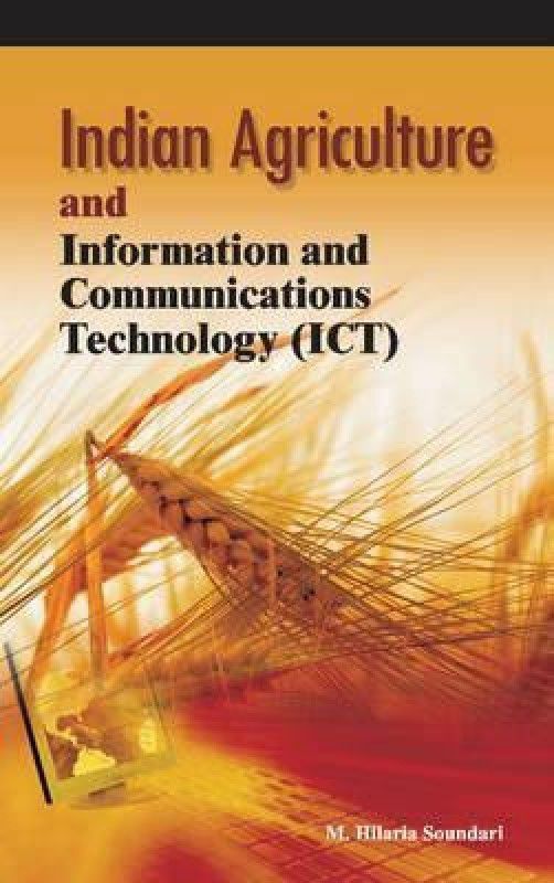 Indian Agriculture & Information & Communications Technology (ICT)  (English, Hardcover, unknown)