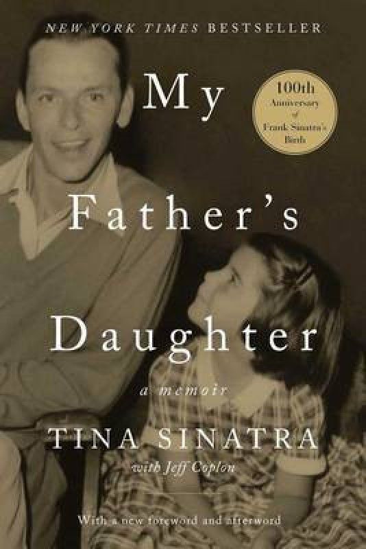 My Father's Daughter  (English, Paperback, Sinatra Tina)