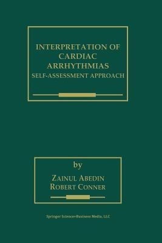 Interpretation of Cardiac Arrhythmias  (English, Paperback, Abedin Zainul)