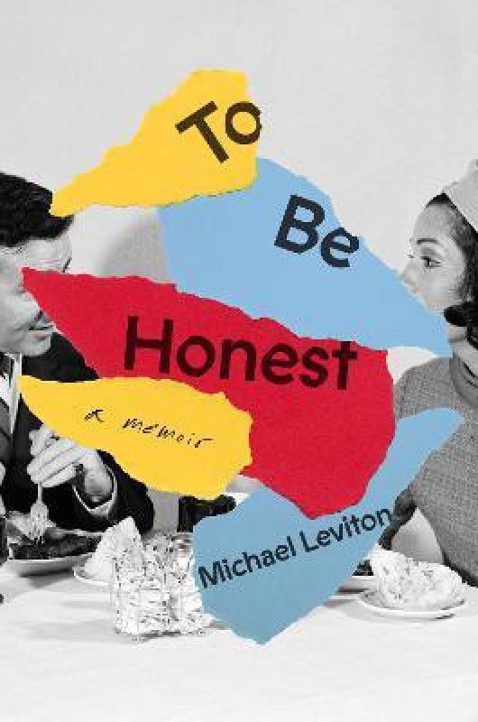 To Be Honest  (English, Hardcover, Leviton Michael)