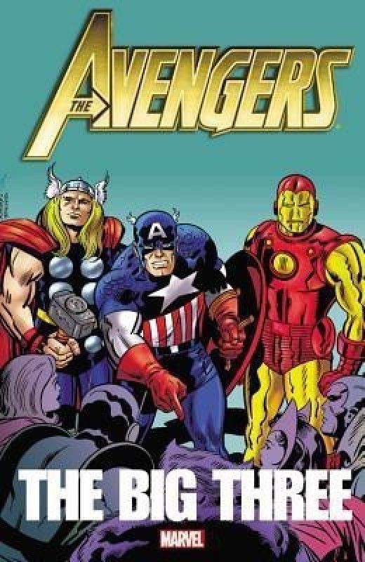 Avengers: The Big Three  (English, Paperback, Lee Stan)