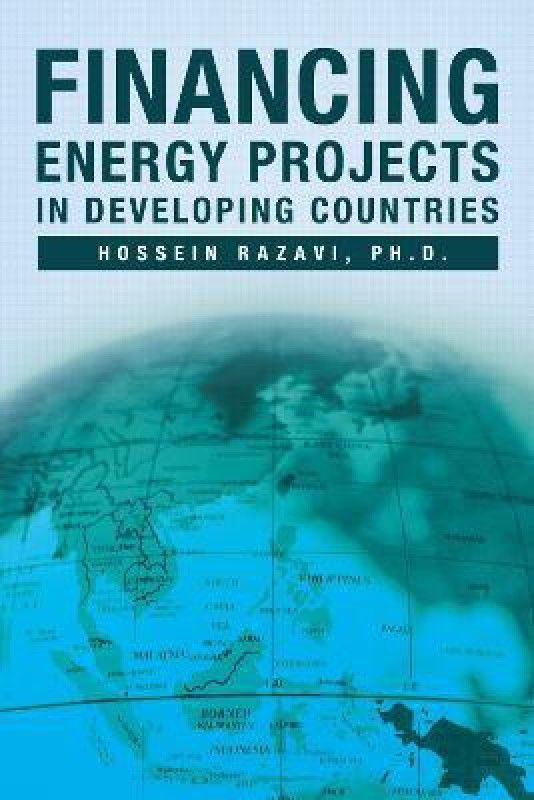 Financing Energy Projects in Developing Countries 2nd Ed Edition  (English, Hardcover, Razavi Hossein)