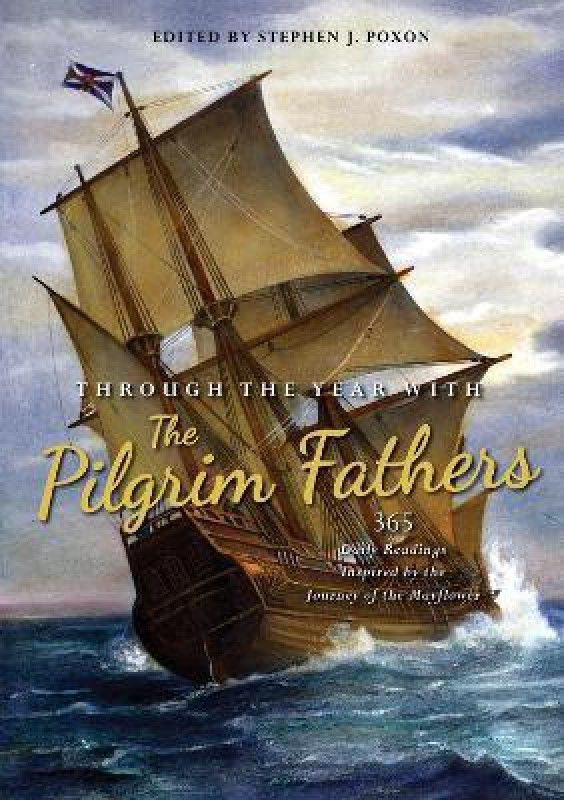 Through the Year with the Pilgrim Fathers  (English, Paperback, unknown)