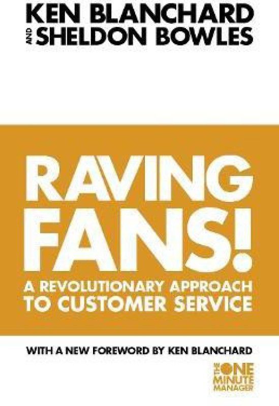 Raving Fans!  (English, Paperback, Blanchard Kenneth)