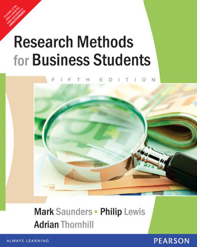 RESEARCH METHODS FOR BUSINESS STUDENTS 5/E 5th Edition  (Others, Paperback, Saunders)