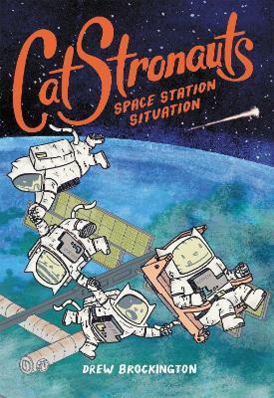CatStronauts: Space Station Situation  (English, Paperback, Brockington Drew)