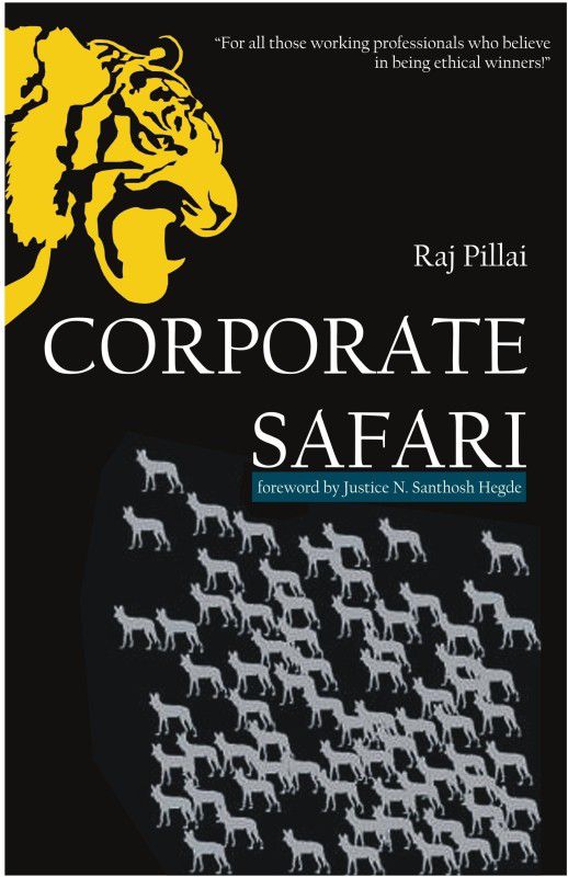 Corporate Safari  (English, Paperback, Pillai Raj)