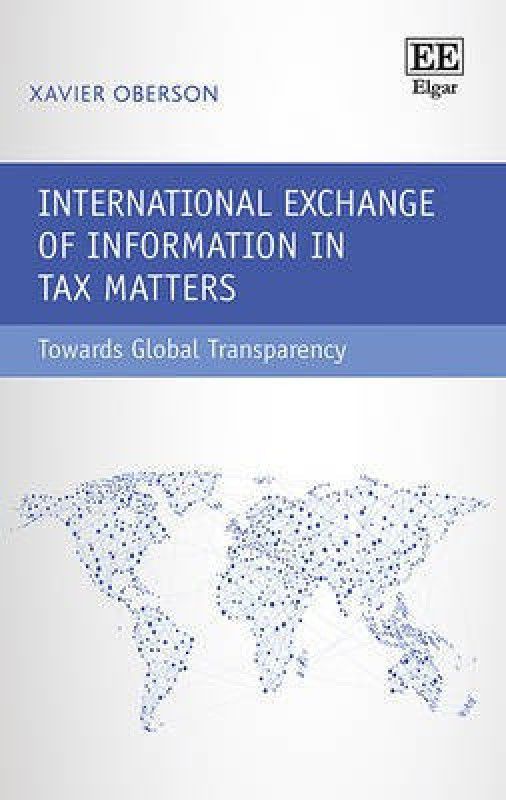International Exchange of Information in Tax Matters  (English, Hardcover, Oberson Xavier)