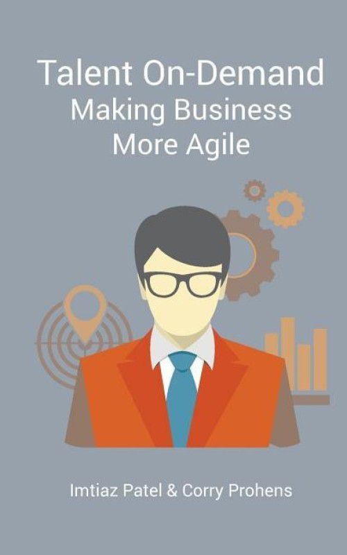 Talent On-Demand - Making Business More Agile  (English, Paperback, Prohens Corry)