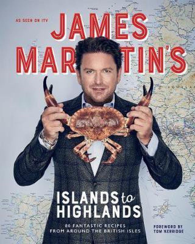 James Martin's Islands to Highlands  (English, Hardcover, Martin James)