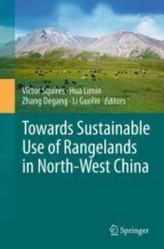 Towards Sustainable Use of Rangelands in North-West China  (English, Hardcover, unknown)