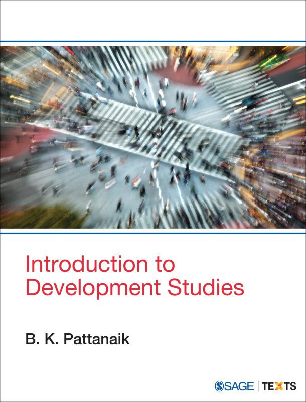 Introduction to Development Studies  (English, Paperback, Pattanaik B. K.)