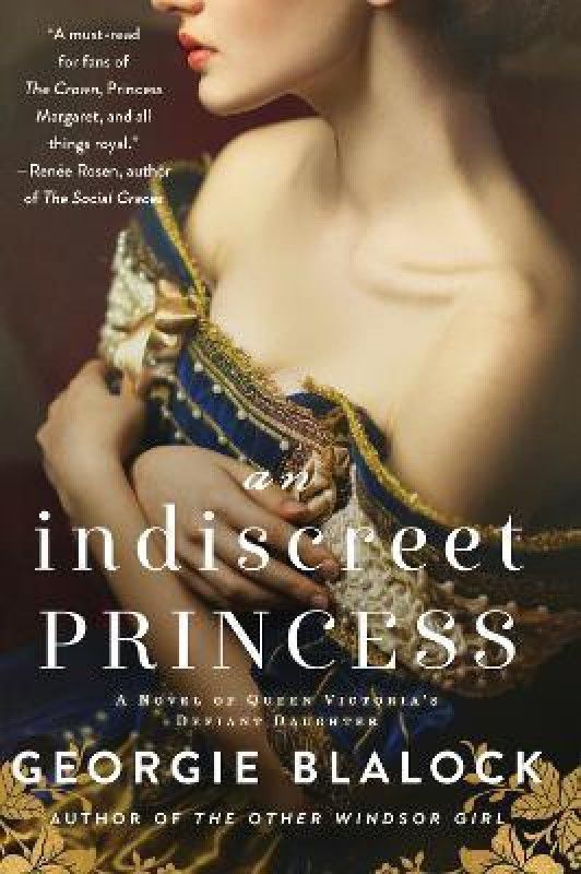 An Indiscreet Princess  (English, Paperback, Blalock Georgie)