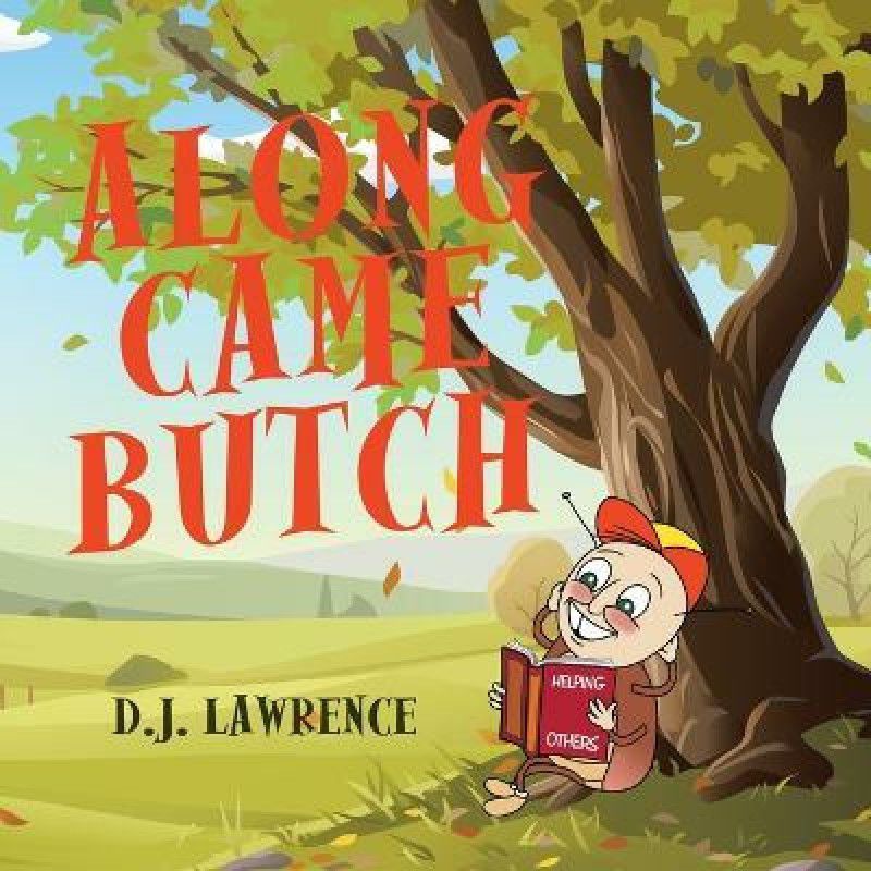 Along Came Butch  (English, Paperback, Lawrence D J)