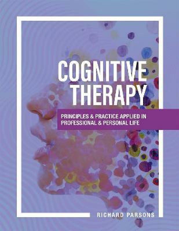Cognitive Therapy  (English, Paperback, Parsons Richard)