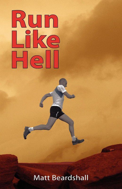 Run Like Hell  (English, Paperback, Beardshall Matt)