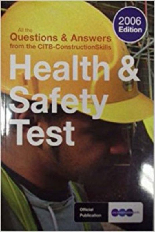 Health and Safety Test Book 2006  (English, Paperback, C.I.T.B.)
