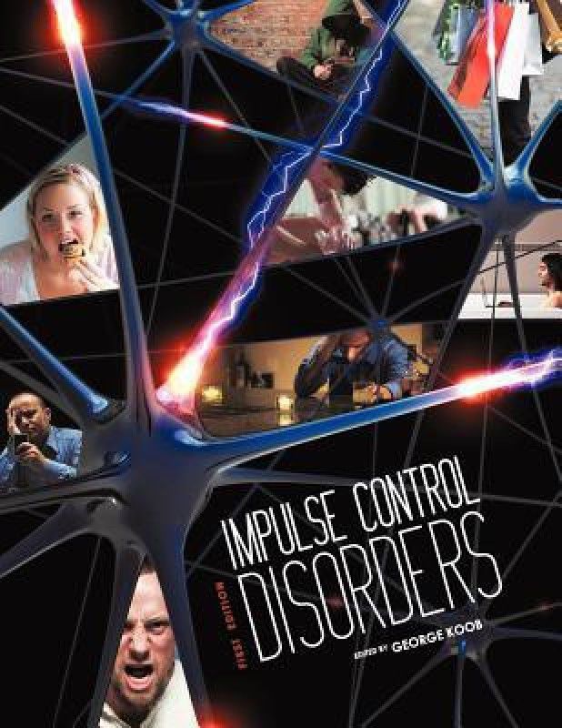 Impulse Control Disorders  (English, Paperback, Koob George)