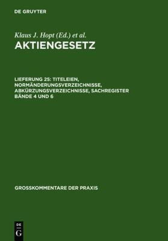 Titeleien, Normanderungsverzeichnisse, Abkurzungsverzeichnisse, Sachregister Bande 4 Und 6  (German, Hardcover, unknown)
