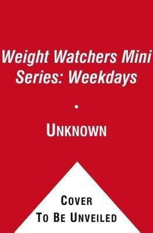 Weight Watchers Mini Series: Weekdays  (English, Paperback, Weight Watchers)