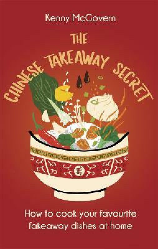 The Chinese Takeaway Secret  (English, Paperback, McGovern Kenny)