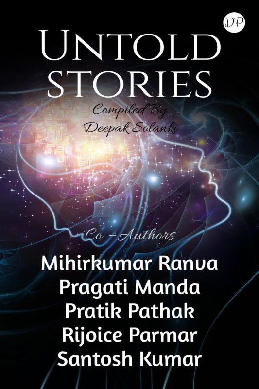 Untold stories  (English, Paperback, Deepak Solanki)