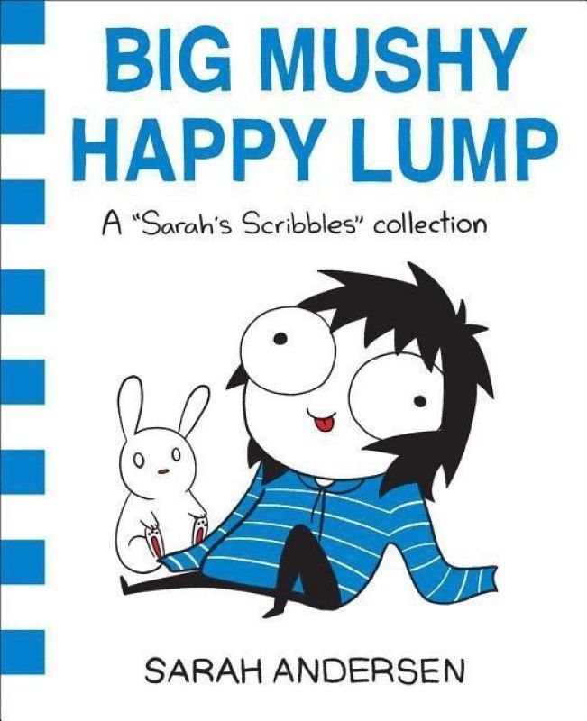 Big Mushy Happy Lump  (English, Paperback, Andersen Sarah)