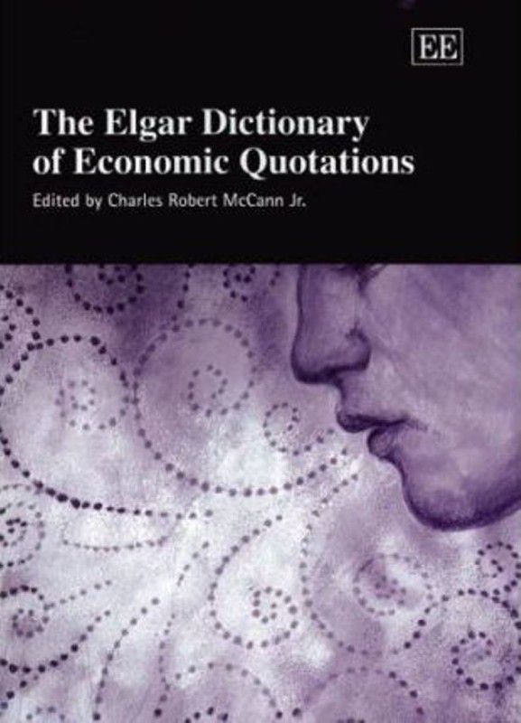 The Elgar Dictionary of Economic Quotations  (English, Paperback, unknown)