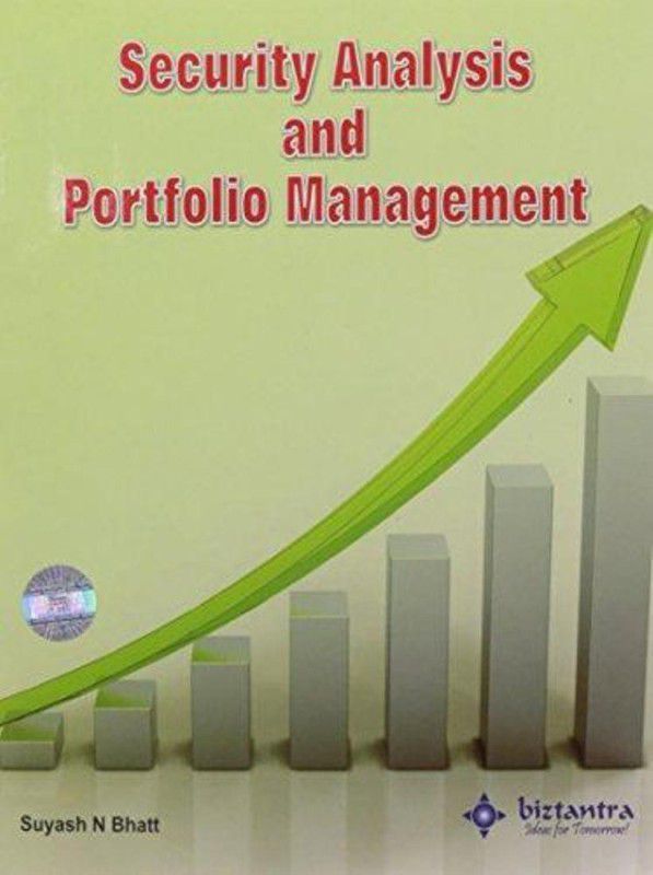 Security Analysis and Portfolio Management  (English, Paperback, Bhatt Suyash N)