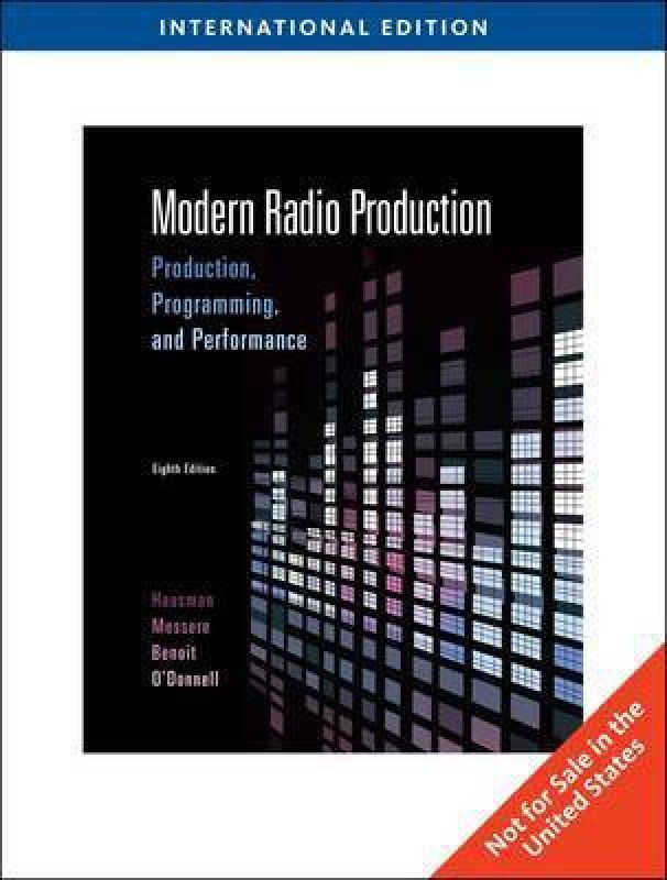 Modern Radio Production 8th Edition  (English, Paperback, Hausman Carl)