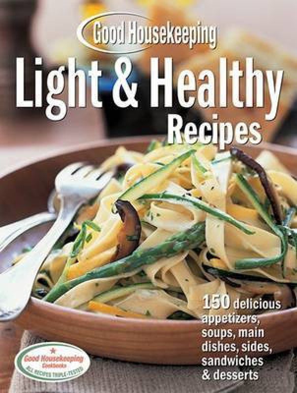 Good Housekeeping Light & Healthy Recipes  (English, Hardcover, unknown)